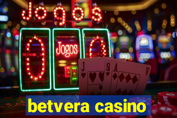 betvera casino